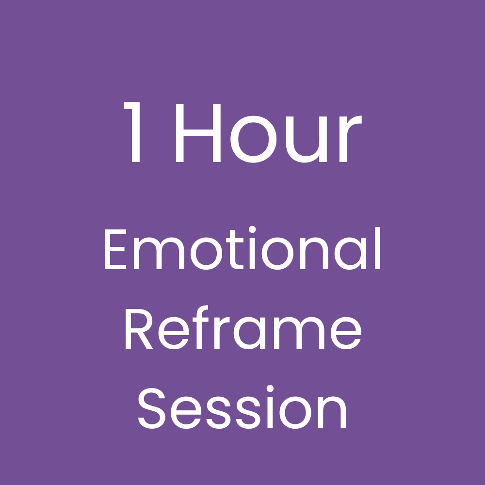 1 Hour Emotional Reframe Session